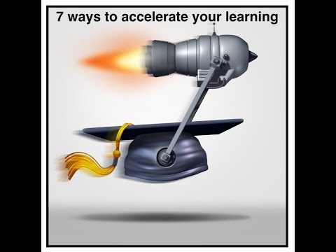 7 ways to accelerate learning (SAM 243)