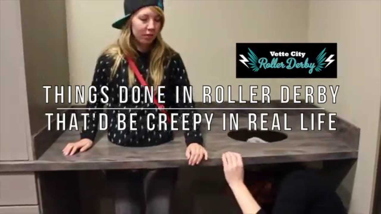 Things Done In Roller Derby That'd be Creepy In Real Life YouTube