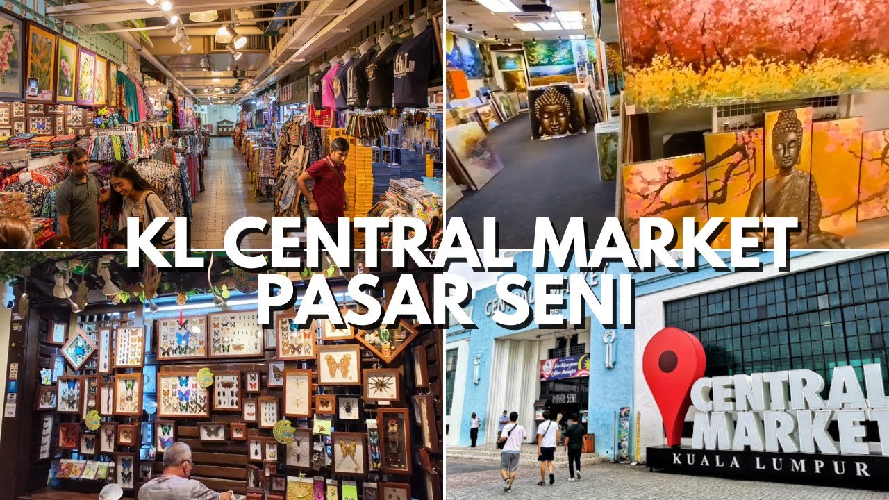 49. Pasar Seni, Kuala Lumpur Central Market / ĐI CHỢ NỔI TIẾNG Ở KL / Y SQUARE channel