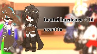 💫brutal hardcore and bl react to💥 //ytmci   gacha// // my au//  //no ship// //part 1//