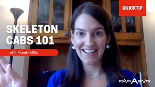 Skeleton Cabs 101 QuickTip: Mandy