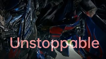 Optimus Prime / Unstoppable