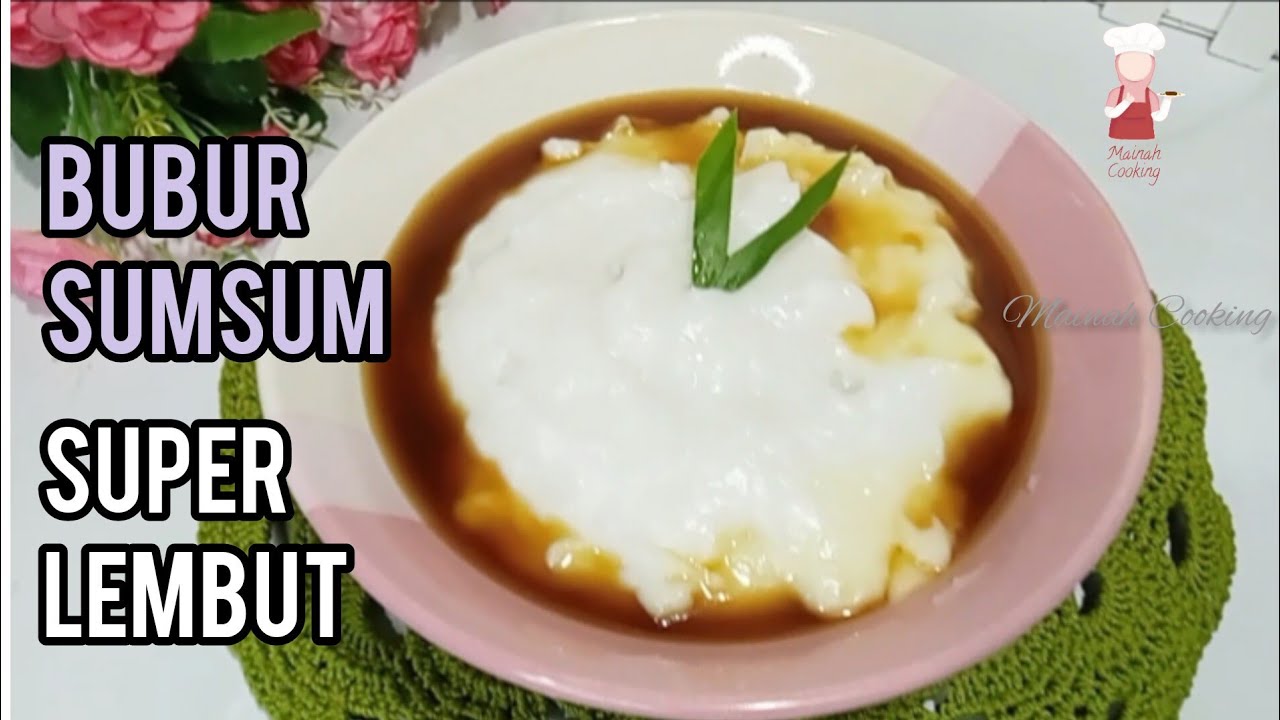 RESEP BIKIN BUBUR SUMSUM ENAK DAN LEMBUT jajanan tradisional IDN