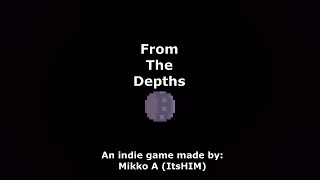 |From The Depths| Release trailer