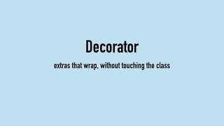 Decorator: extending without modifying — Design Patterns 1/5 · Module 4