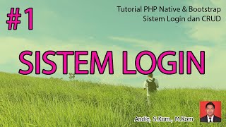 Tutorial PHP Native dan Bootstrap - Sistem Login 01