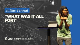 Full CBU Chapel - Julius Tennal - 10.6.26 News