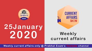25 January 2020 Current Affairs || Weekly Prabhat Current Affairs Show || Current Affairs 2020