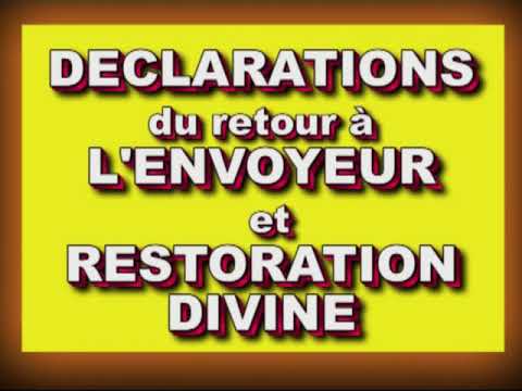 DECLARATION de retour à l'ENVOYEUR et RESTORATION DIVINE