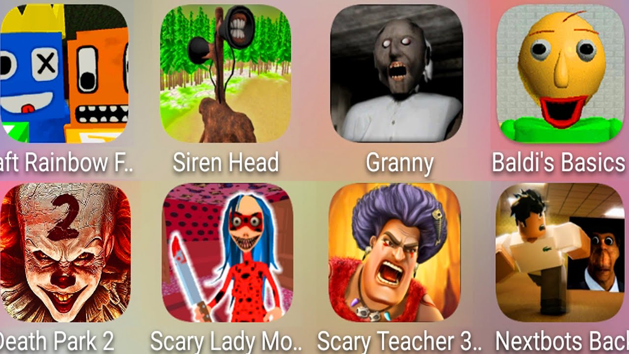 Craft Rainbow Friends,Granny,Baldi's Basics,Scary Teacher,Death Park 2 ...
