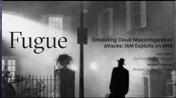 Simulating Cloud Misconfiguration Risk: Identity Access Management (IAM)exploits on AWS: Webinar