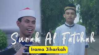 Al-Fatihah Irama Jiharkah Versi syamsuri Firdaus