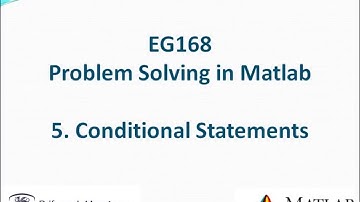 EG168 2017 Matlab 5: Conditional Statements