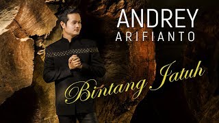 ANDREY ARIFIANTO - BINTANG JATUH (Official Music Video)