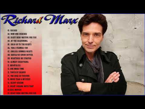 Richard Marx || The Best Songs  Richard Marx Collection 2021 || Richard Marx Greatest Hits