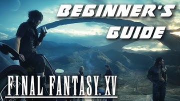 Final Fantasy 15 - Beginner