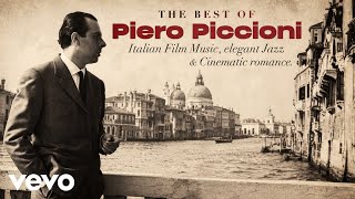 Piero Piccioni - The Best of Italian Film Music, Elegant Jazz & Cinematic Romance