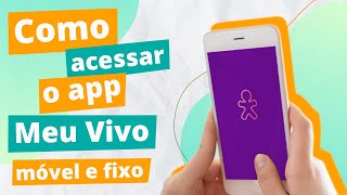 How to access and use the Meu Vivo mobile and landline app? (2021) screenshot 1