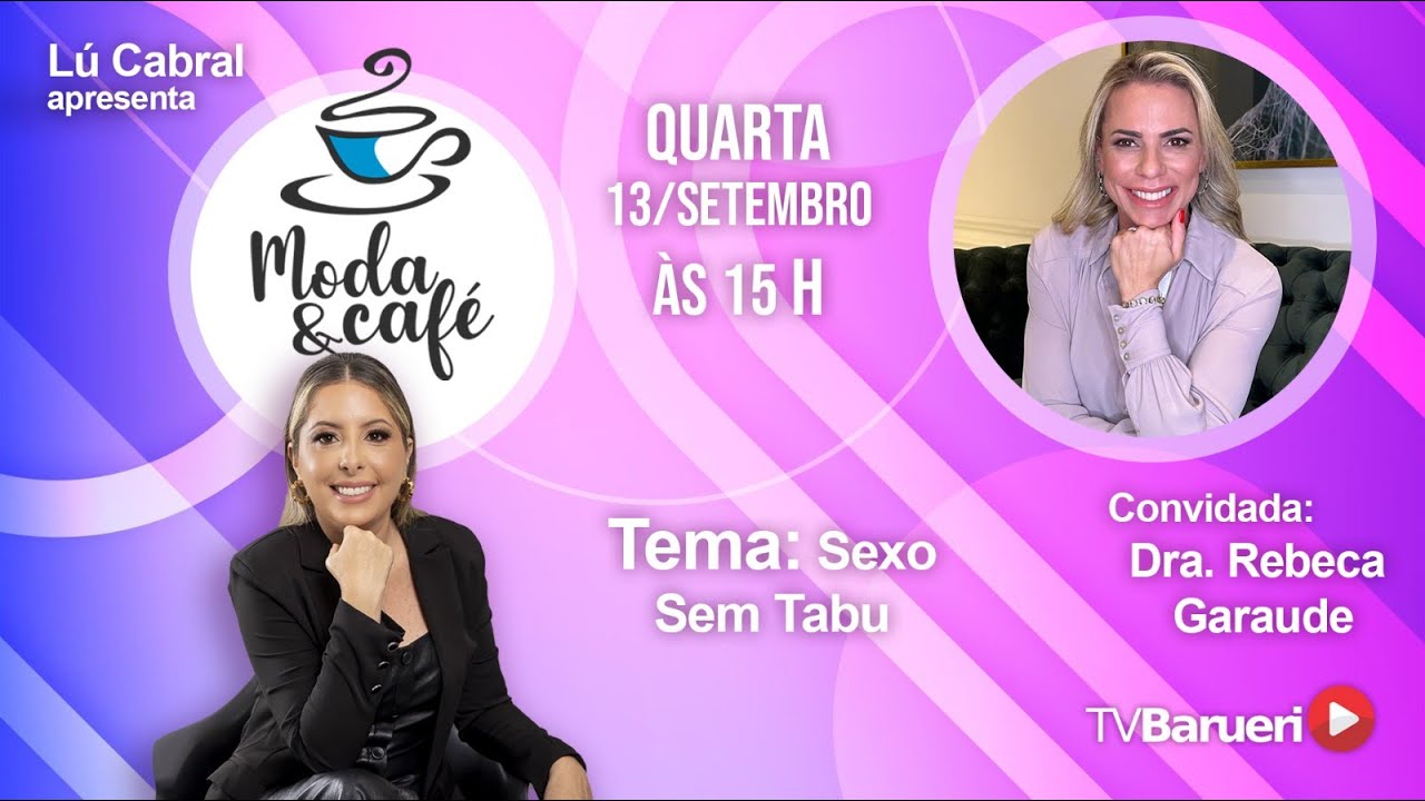 Sexo Sem Tabu | Moda E Café
