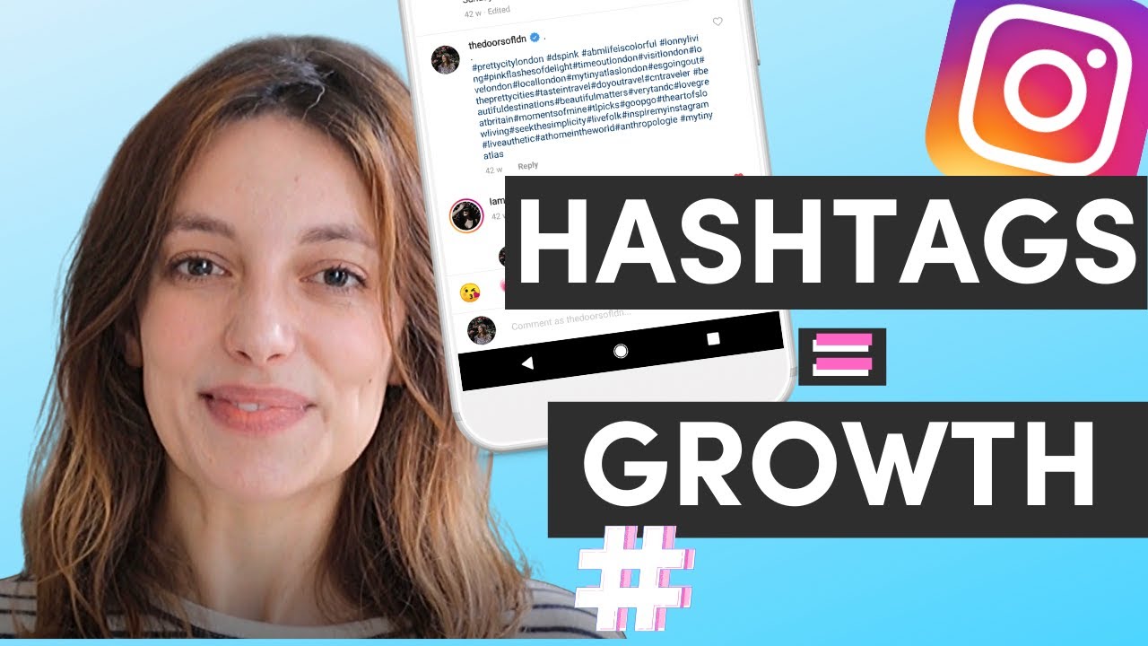 INSTAGRAM HASHTAGS TO GROW YOUR ACCOUNT: How to use Instagram hashtags