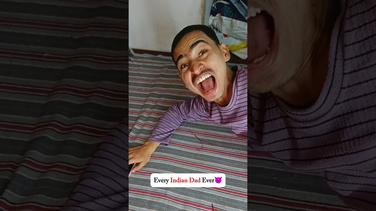 Every Indian Dad Ever 👿🤣😅😂