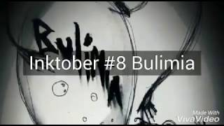 Inktober #8 Bulimia (short speedpaint clip)
