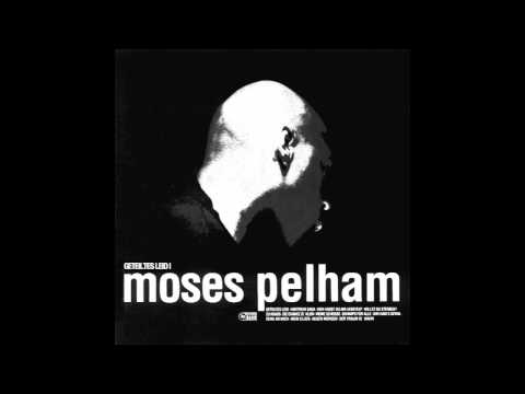 Moses Pelham -