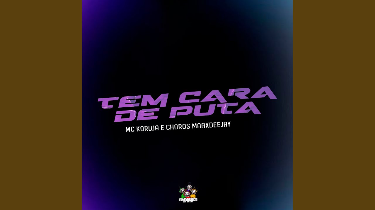 Watch Tem Cara de Puta on YouTube Watch Tem Cara de Puta on YouTube