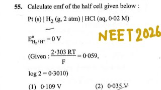 Calculate emf of the half cell given below: Pt|H2 |HCl NEET 2026 PYQ ELECTROCHEMISTRY #neet2026