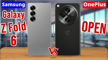 Galaxy Z Fold6 vs OnePlus Open | Foldable Phone Specs Battle || Full Comparison