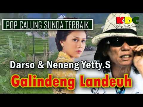 GALINDENG LANDEUH - DARSO \u0026 NENEG YETTY SARIPAH  II POP CALUNG SUNDA TERBAIK @Kangdedicosmo