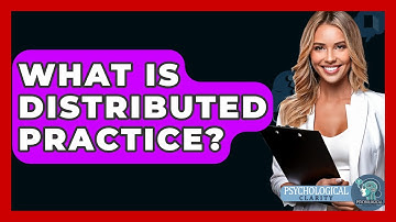 What Is Distributed Practice? - Psychological Clarity