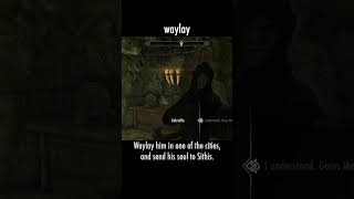 waylay — The Elder Scrolls V: Skyrim dialogue scene