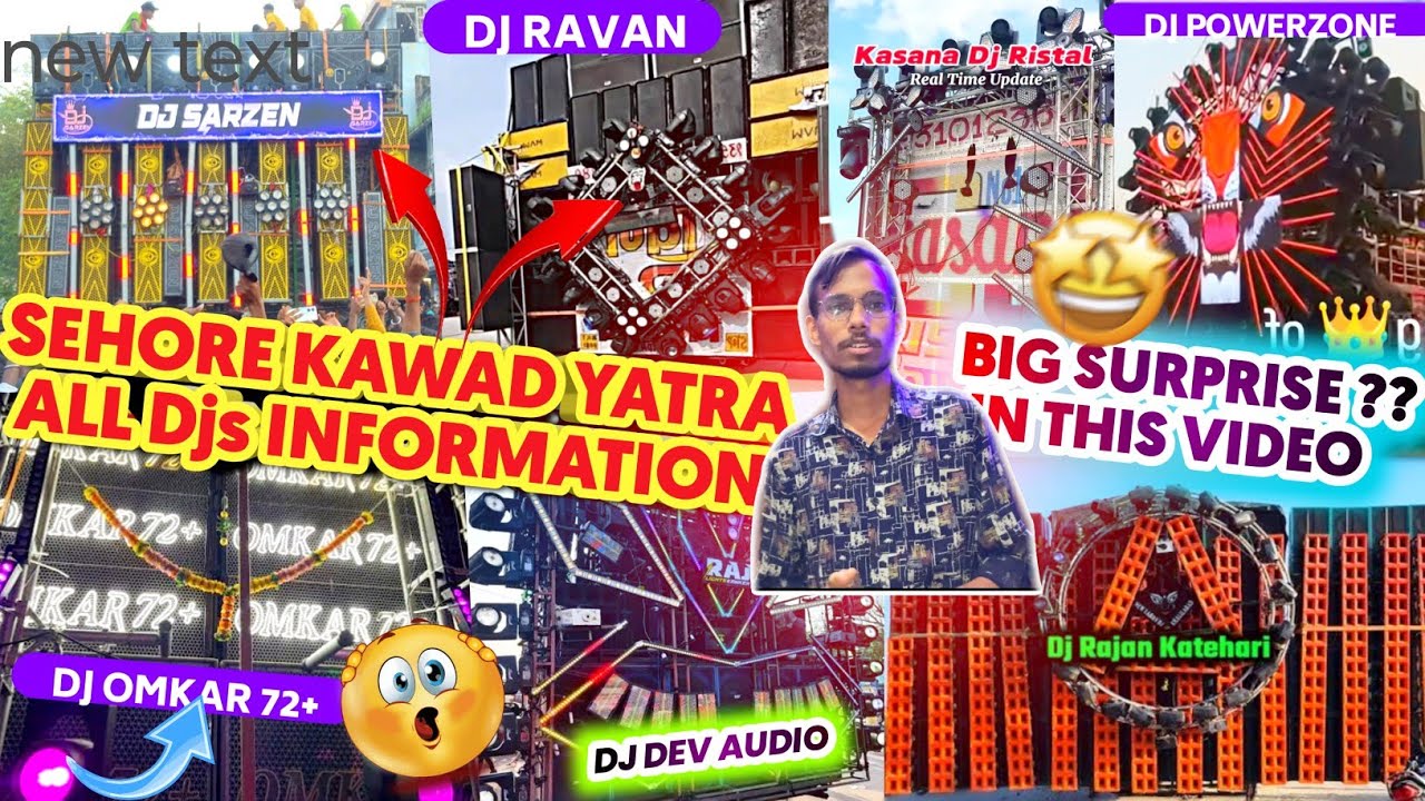MP SEHORE KAWAD YATRA (Bhopal)🚩6 August All dj information update Big Surprise 🤩 kon dj rahega No.1🔥