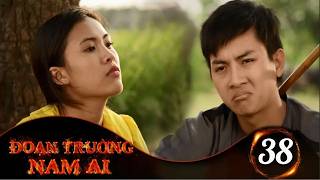 ĐOẠN TRƯỜNG NAM AI - Tâp 38 | Phim Việt Nam Hay Nhất 2026 | Hoài Linh, Hoài Lâm