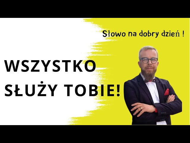 Wszystko służy Tobie! Ps 119:89-91