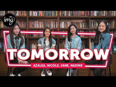 Tomorrow Alicia Morton Cover By Azalea Nicole Jane Nadine MusikDiPerpus 