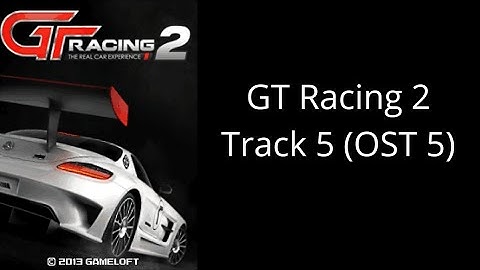 GT Racing 2 Java Track 5 (OST 5)