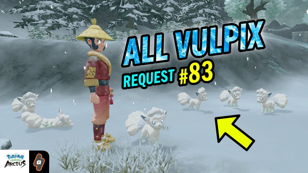 Find the 5 VULPIX  in the Avalanche Slopes! Request #83 - Pokémon Legends Arceus Walkthrough