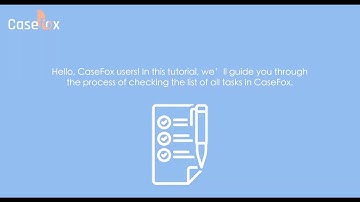 How to Check the List of All Tasks in CaseFox | Law Firm Task Management