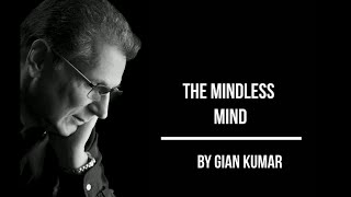 Mindful Mind | Self Transformation Through Mindfulness | How to Practice Mindfulness