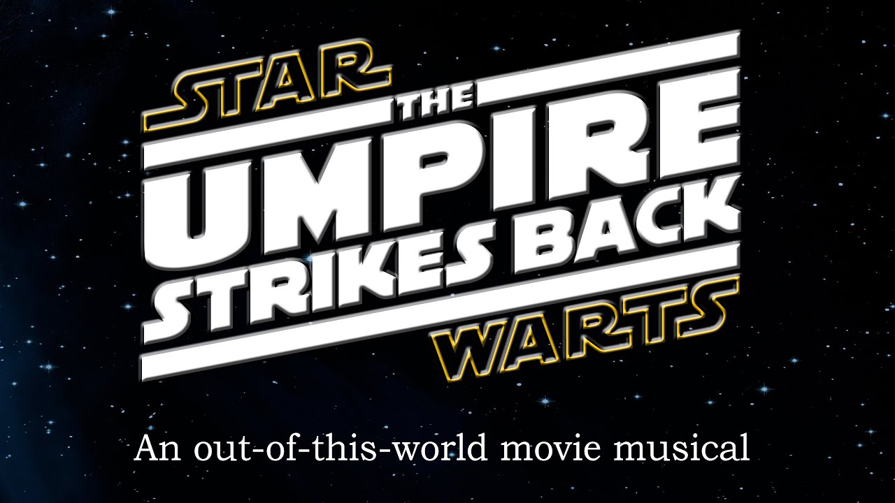 Star Warts The Umpire Strikes Back YouTube
