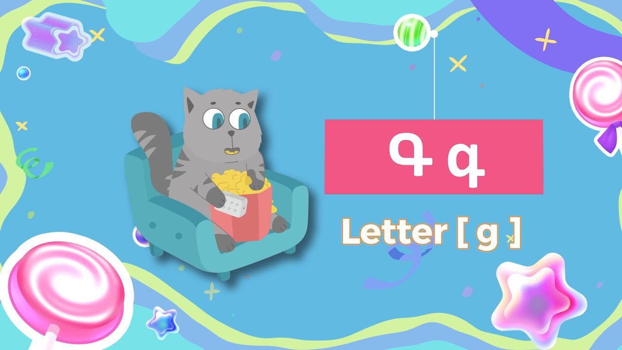Գ, գ Տառը - LEARN 13 Words starting with LETTER [ g ] Sweet Armenian ...