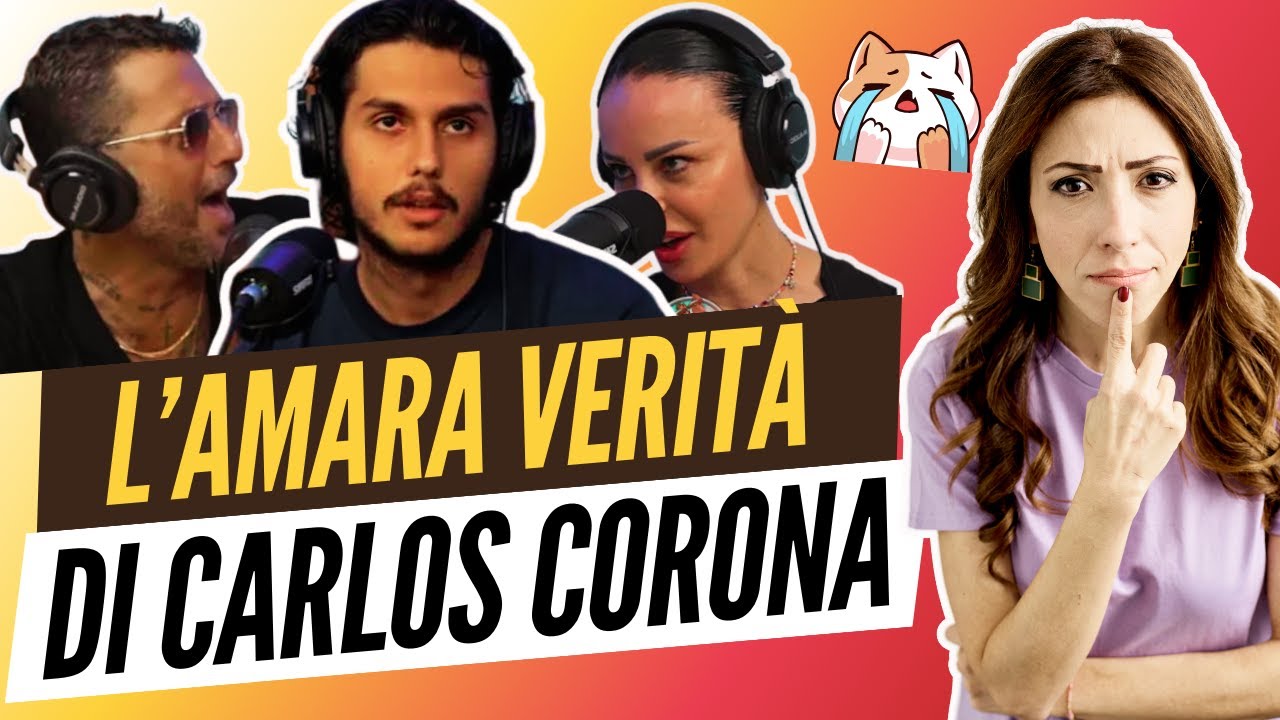 CARLOS CORONA: rivelazioni shock e rapporto coi genitori