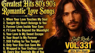 Greatest Hits Romantic Love Songs 💖 Love Songs 80's 90's - Soft Rock Ballads - Playlist Vol. 331 screenshot 1