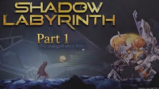 Shadow Labyrinth | Part 1 | Pac-Man is alot different