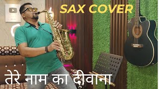 Old Instrumental Tere Naam Ka Deewana Instrumental Saxophone Cover Suraj Aur Chanda