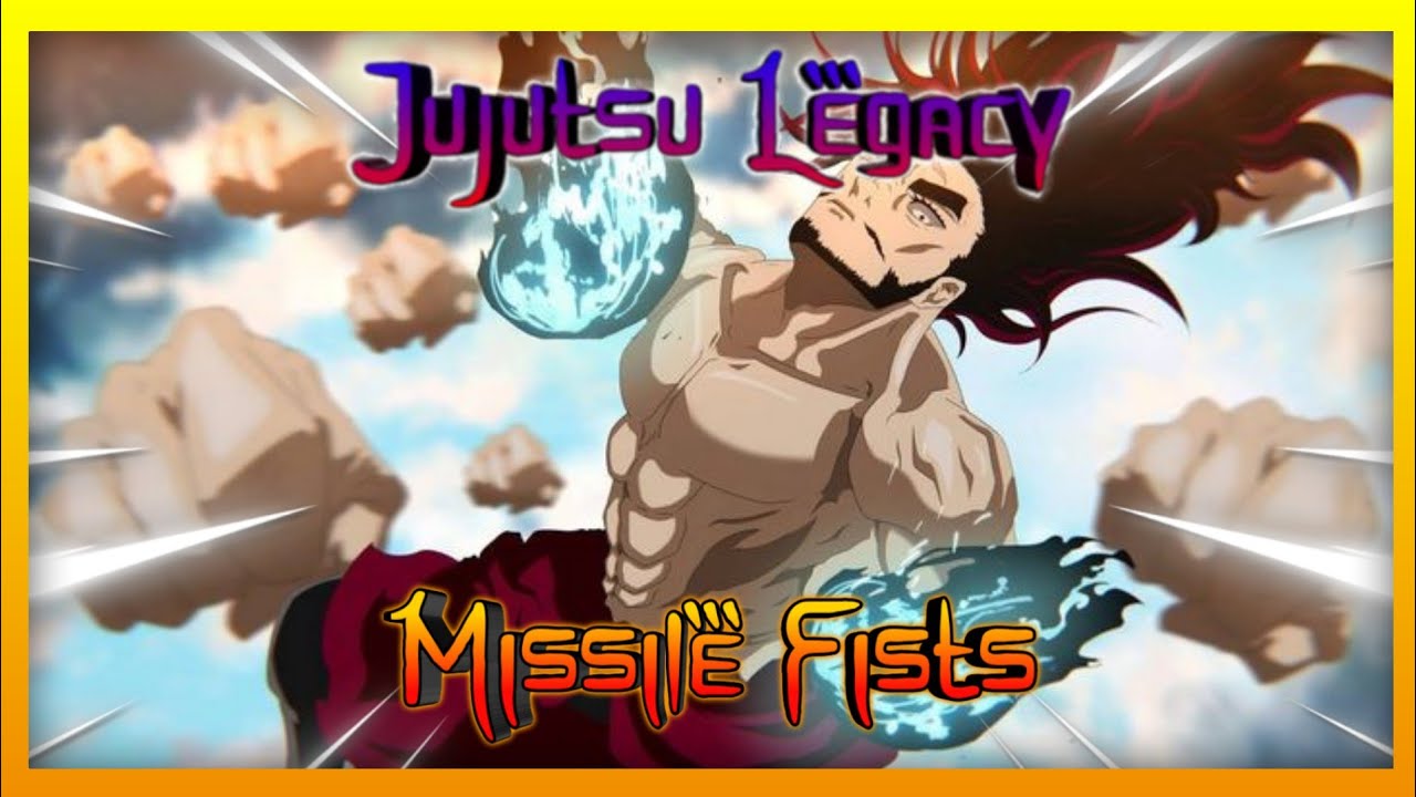 Jujutsu Legacy | MISSILE FISTS | Showcase + Tutorial Como Obter Missile Fists 