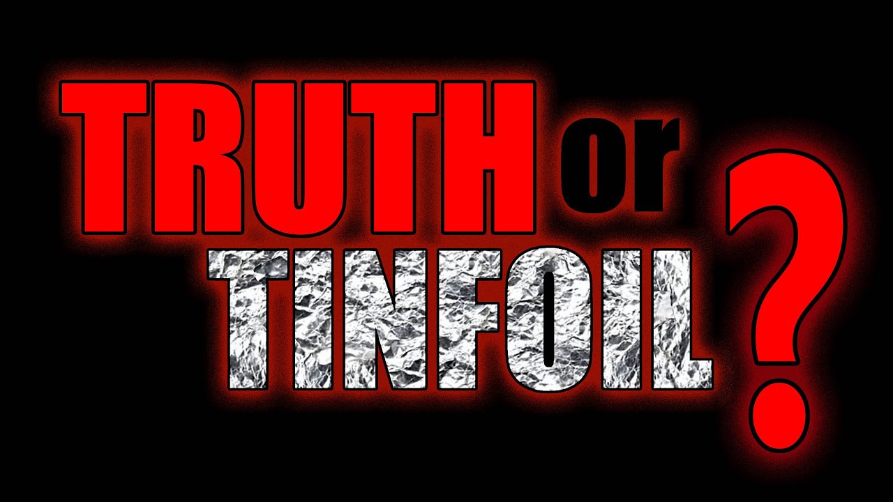 Truth or Tinfoil?! - Ep 62 - Our First Top 10!!!