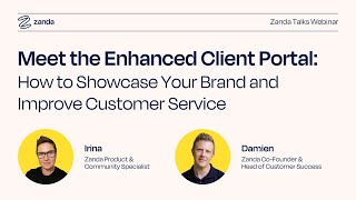 Zanda Talks | Meet the Enhanced Client Portal